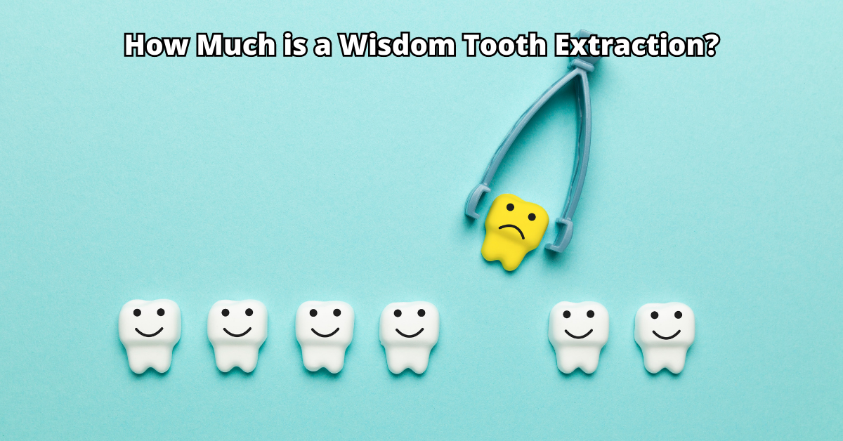 How Much Does A Wisdom Tooth Extraction Cost In Singapore?